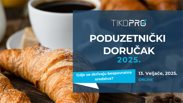 Tiko Pro Poduzetnički doručak: Gdje se skrivaju bespovratna sredstva u 2025. godini?